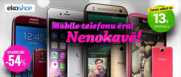 Mobilie telefoni Ekoshop.lv
