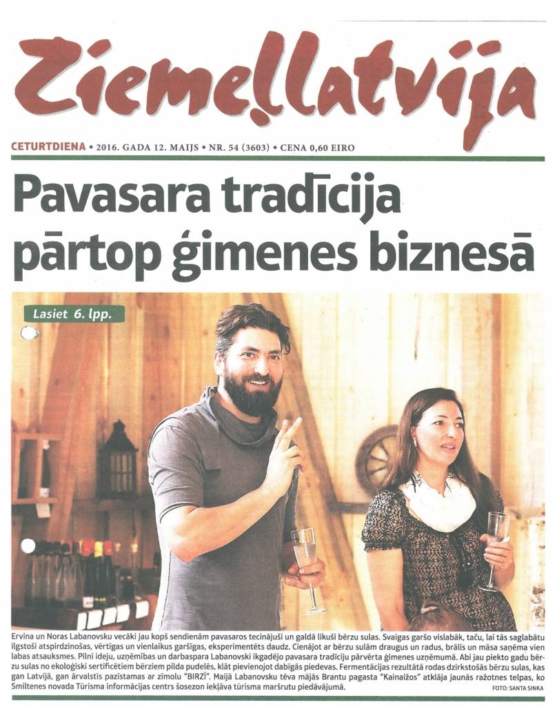 Šopavasar daudziem Smiltenes novadā jaunatklājums bija dzirkstošo bērzu sulu ražotne “Birzī”, kaut patiesībā ģimenes uzņēmums veiksmīgi darbojas jau vairākus gadus. To novērtē arī Vidzemes plānošanas reģions, iekļaujot 26 Vidzemes veiksmes stāstos.  
                                                                            
Autors:  SANTA SINKA