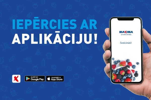 “Maxima Latvija” izstrādātā oriģinālā aplikācija “Maxima”